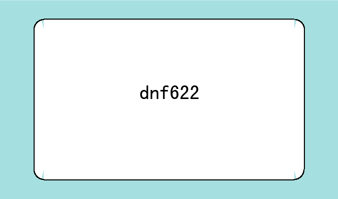 dnf622